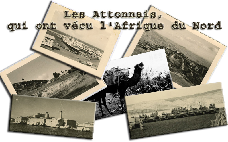 Les Attonnais, qui ont v�cu l'Afrique du Nord